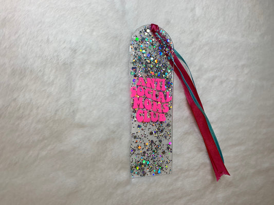 Acrylic Bookmark - Anti Social Moms Club