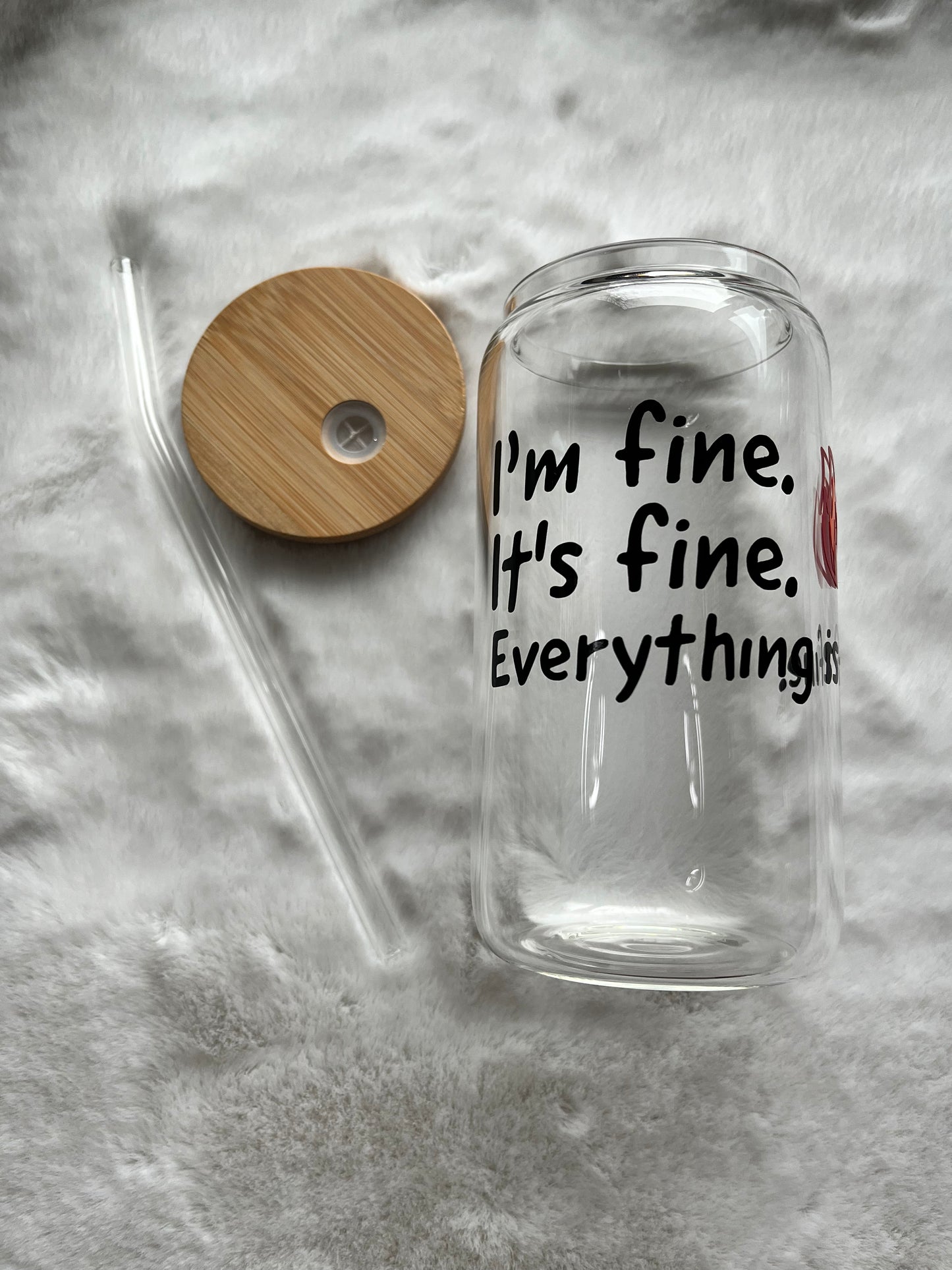 Glass Can Cup 16oz - I'm Fine