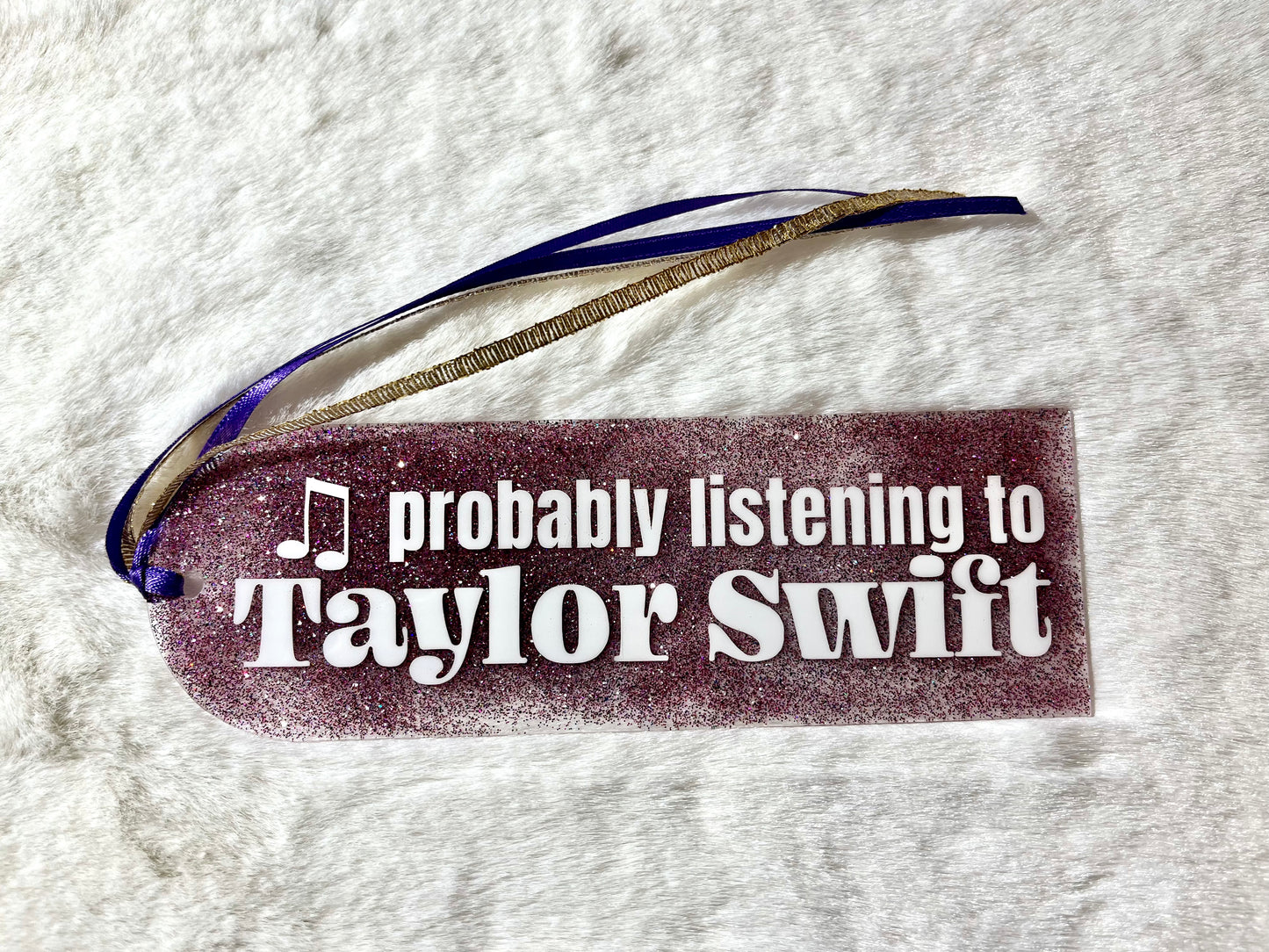 Acrylic Bookmark - Probably Listening To Taylor Swift