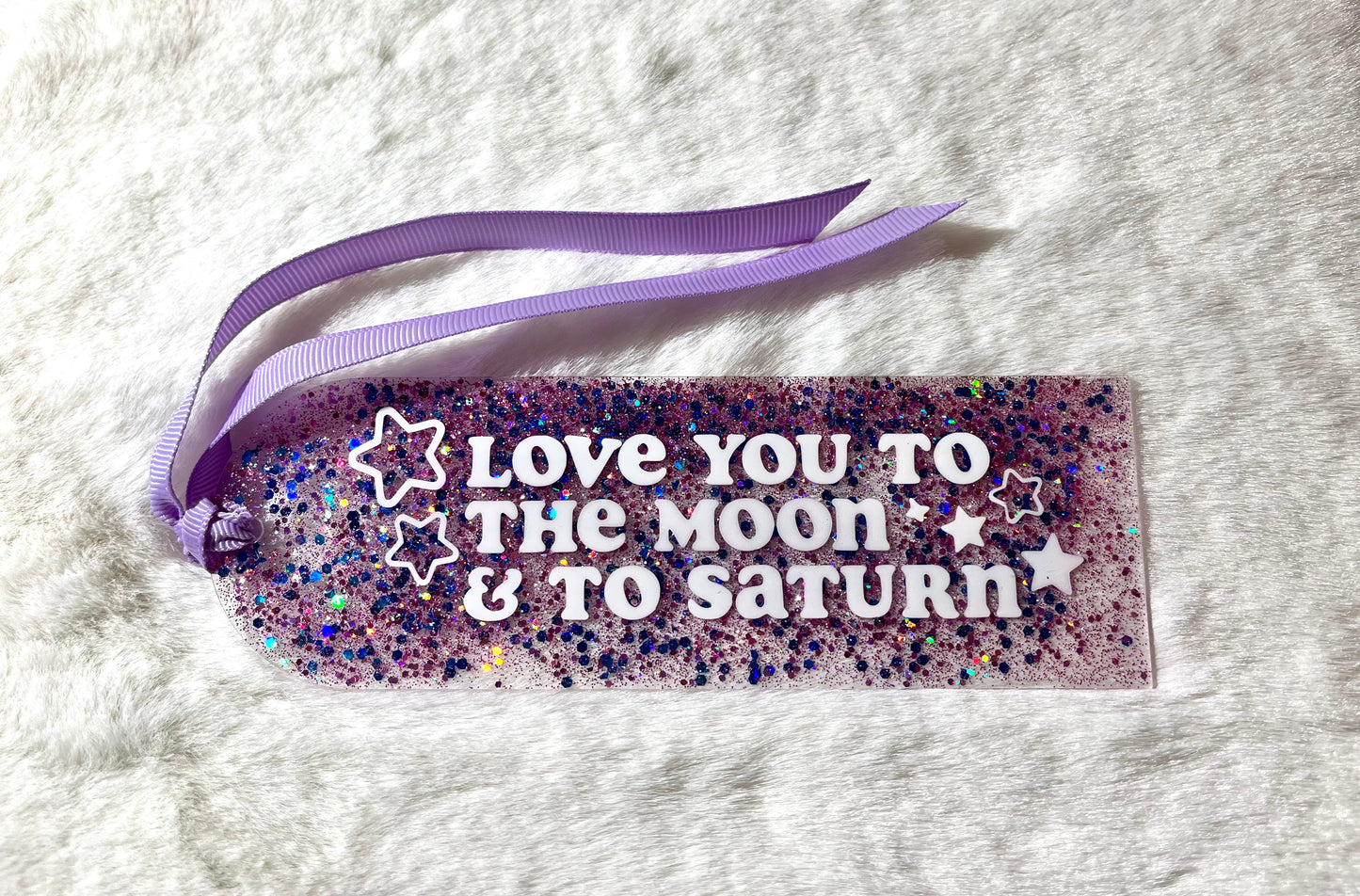 Acrylic Bookmark - Love You To The Moon & To Saturn