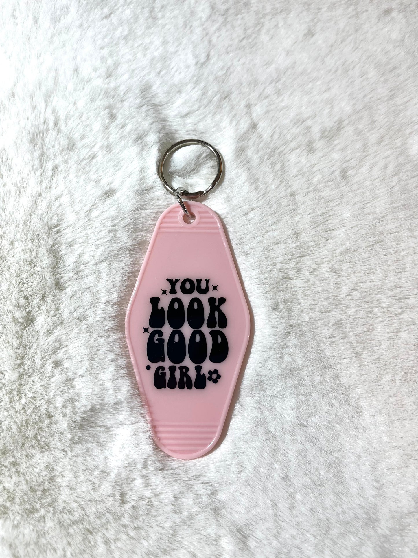 Motel Keychains - You Look Good Girl