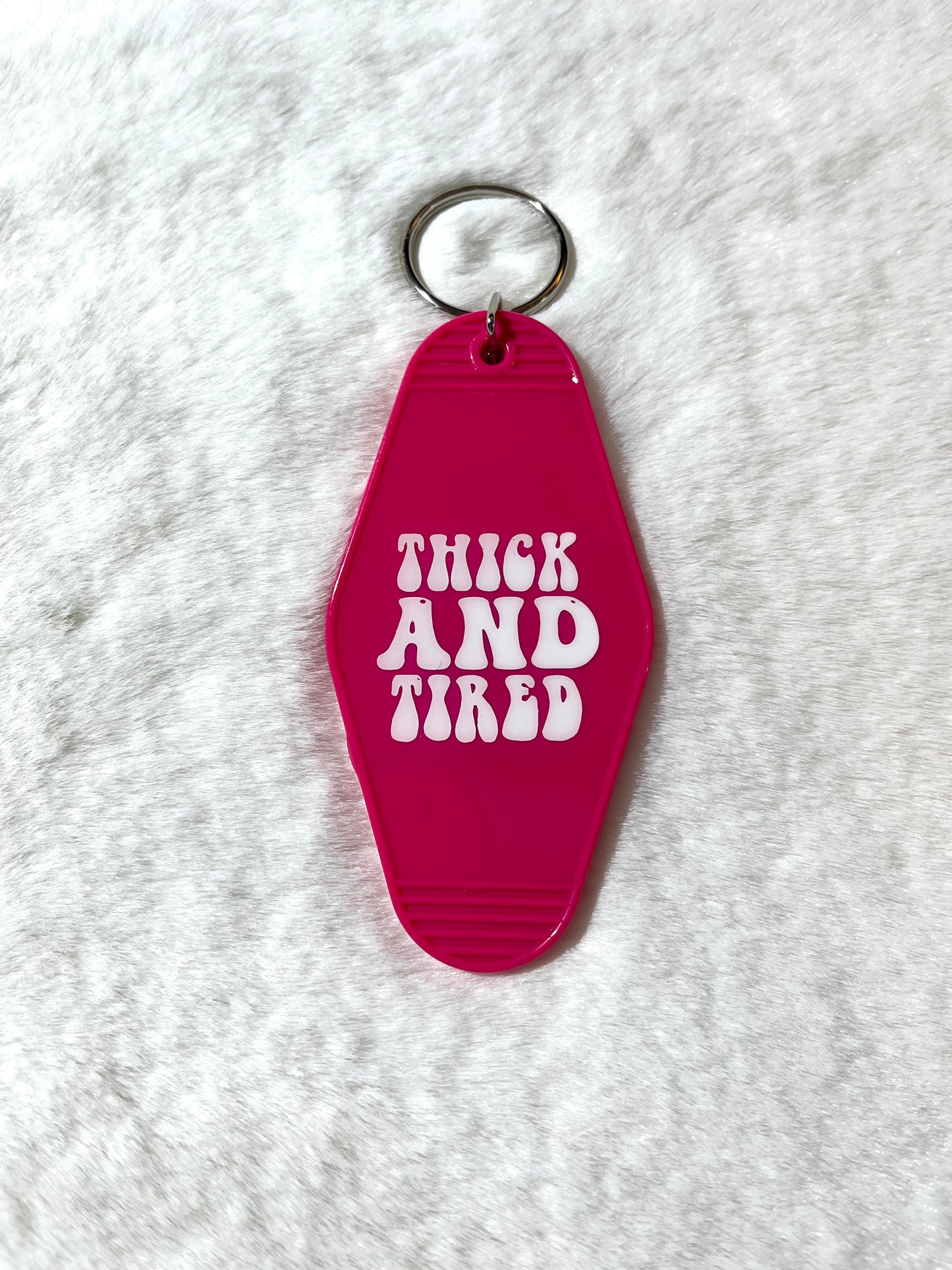 Motel Keychains - Thick and Tired