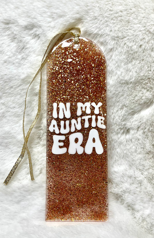 Acrylic Bookmark - In My Auntie Era