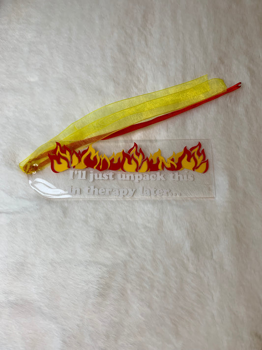 Acrylic Bookmark - I'll Just Unpack This In Therapy Later