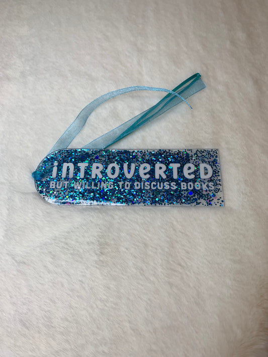 Acrylic Bookmark - Introverted But Willing To Discuss Books
