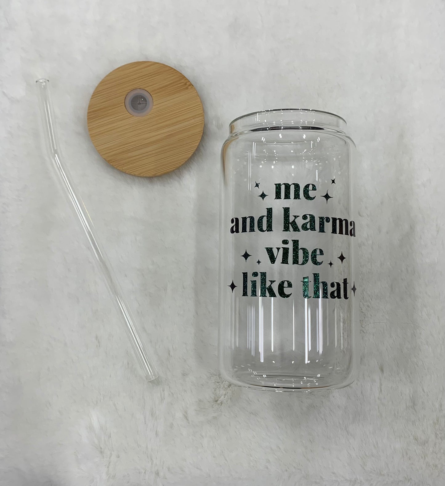 Glass Can Cup 16oz - Me and Karma Vibe Like That