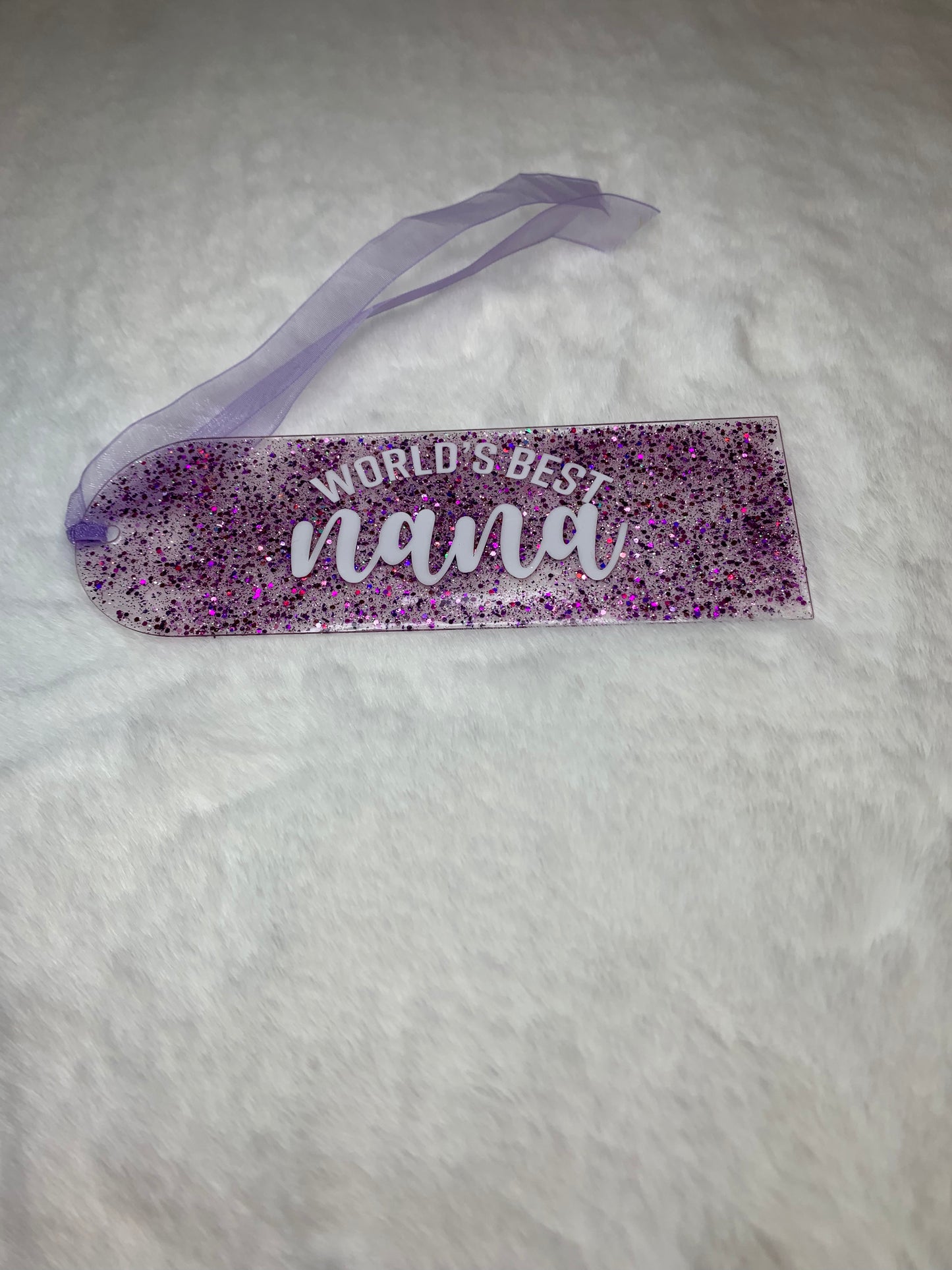 Acrylic Bookmark - Worlds Best Nana