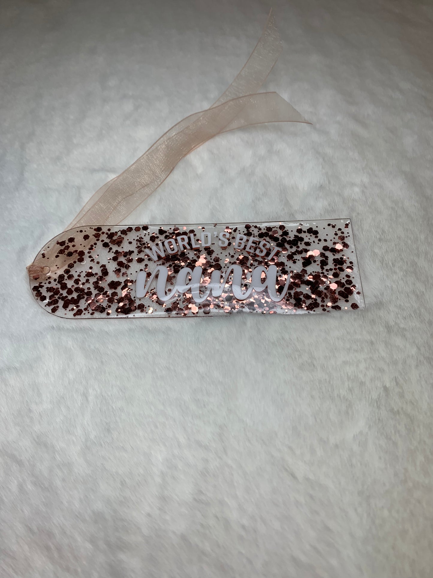 Acrylic Bookmark - Worlds Best Nana