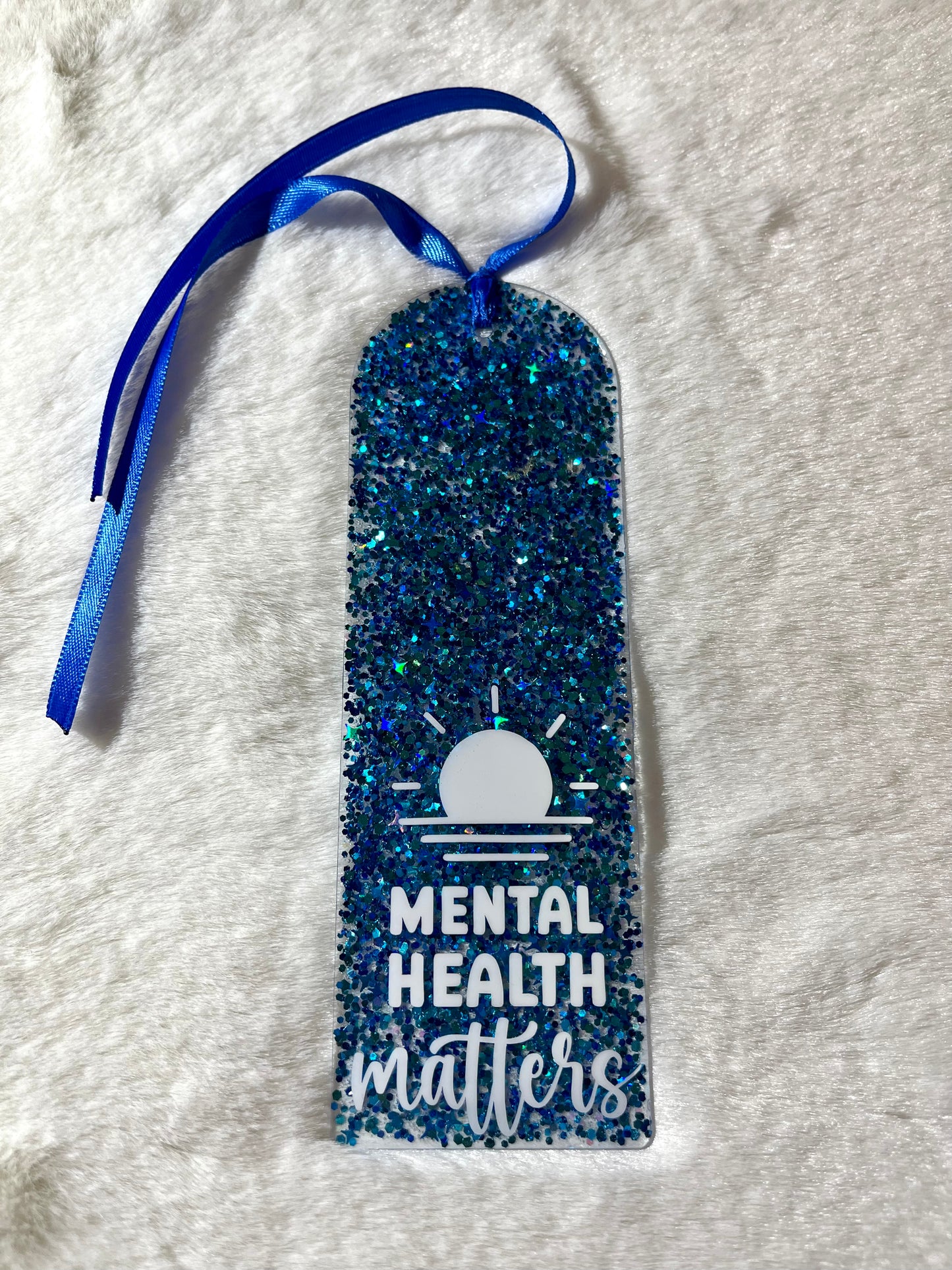 Acrylic Bookmark - Mental Health Matters